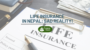 Life insurance in Nepal sad reality