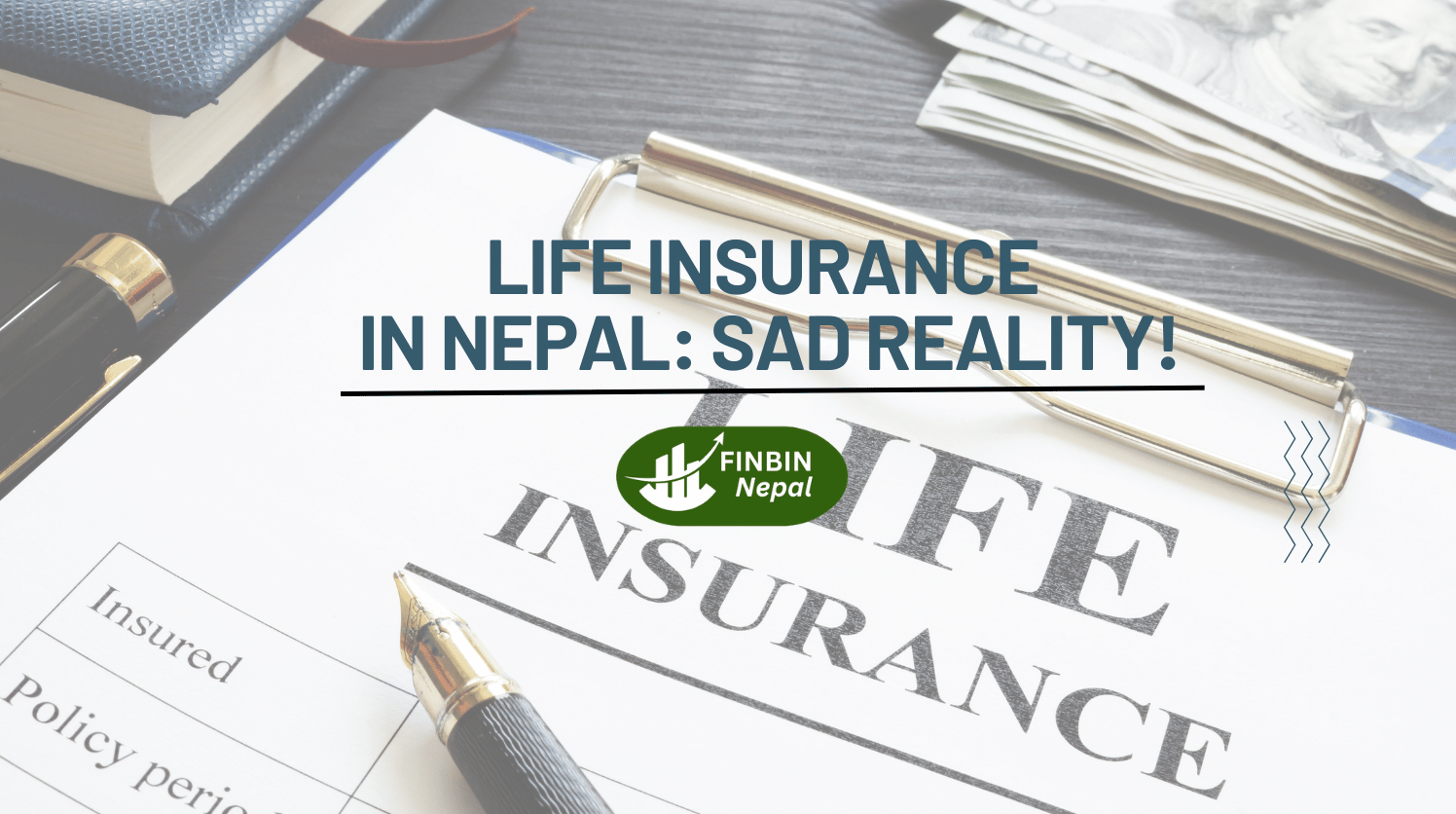 Life insurance in Nepal sad reality