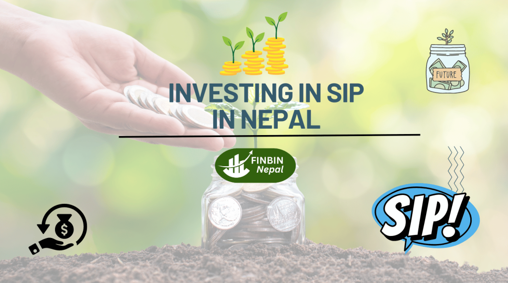 Investing in SIP in Nepal