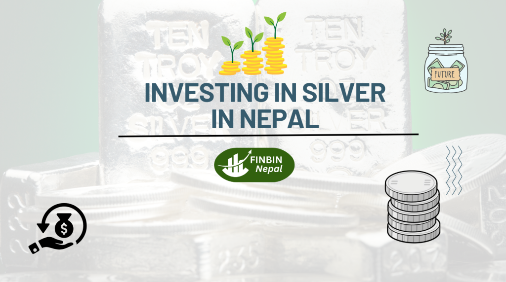 investing in silver in nepal